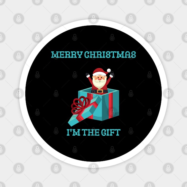 merry christmas i'm the gift Magnet by crackstudiodsgn